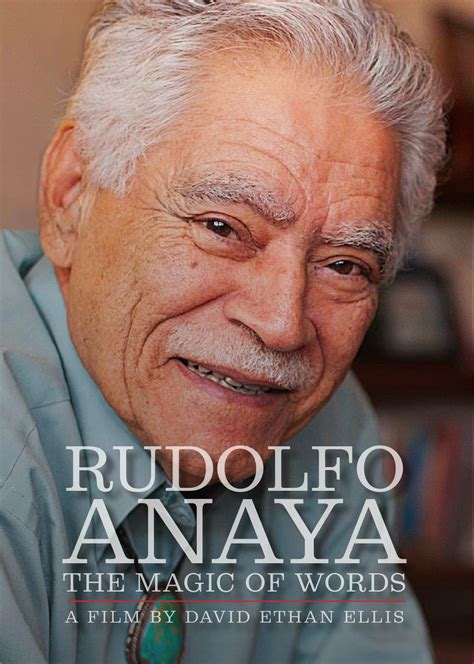 Rudolfo anaya the magic od words